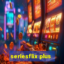 seriesflix plus